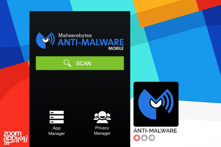 پاکسازی بدافزارها در اندروید با Anti Malware - زوم‌اپ