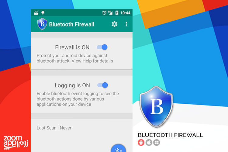 اپلیکیشن Bluetooth Firewall : تامین امنیت ارتباط های بلوتوثی - زوم اپ