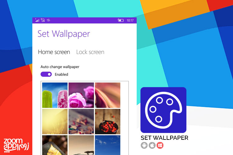 اپلیکیشن Set Wallpaper: تغییر خودکار والپیپر در ویندوزموبایل - زوم‌اپ