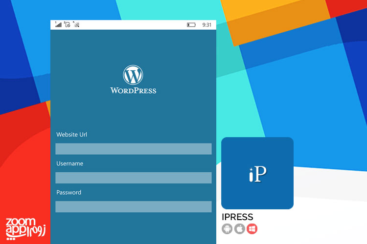 اپلیکیشن iPress: مدیریت وردپرس از طریق اپلیکیشن یونیورسال در ویندوزموبایل - زوم اپ