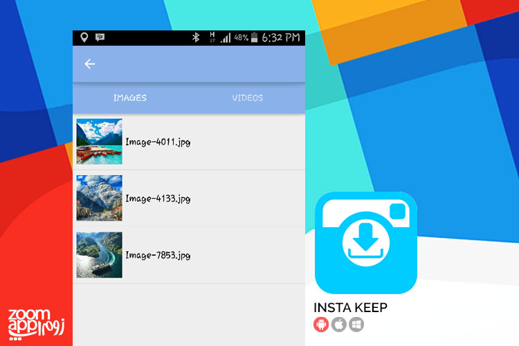 اپلیکیشن InstaKeep: دانلود عکس ها و ویدیوهای اینستاگرام - زوم اپ