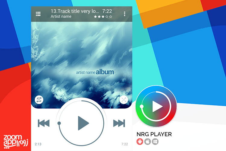 پخش موسیقی در محیطی جذاب و متفاوت با NRG Player - زوم اپ