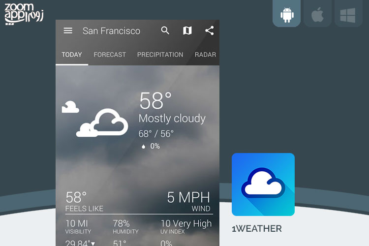 برنامه 1Weather: آگاهی از وضعیت آب و هوا در اندروید - زوم اپ