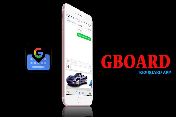 گوگل کیبورد مجازی Gboard را برای اندروید منتشر می‌کند