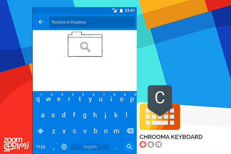 کیبورد زیبا و حرفه ای با اپلیکیشن Chrooma Keyboard - زوم‌اپ