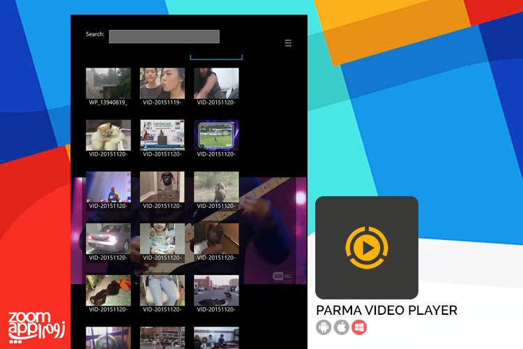 پخش ویدیو در اپلیکیشن ایرانی و یونیورسال Parma Video Player - زوماپ