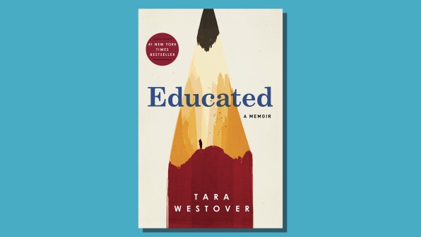 Educated, by Tara Westover