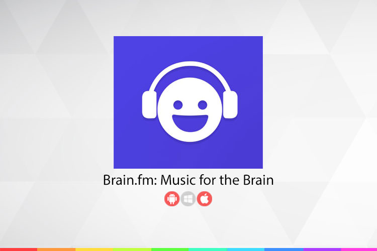 زوم اپ: Brain.fm؛ اپلیکیشن موسیقی مخصوص مغز