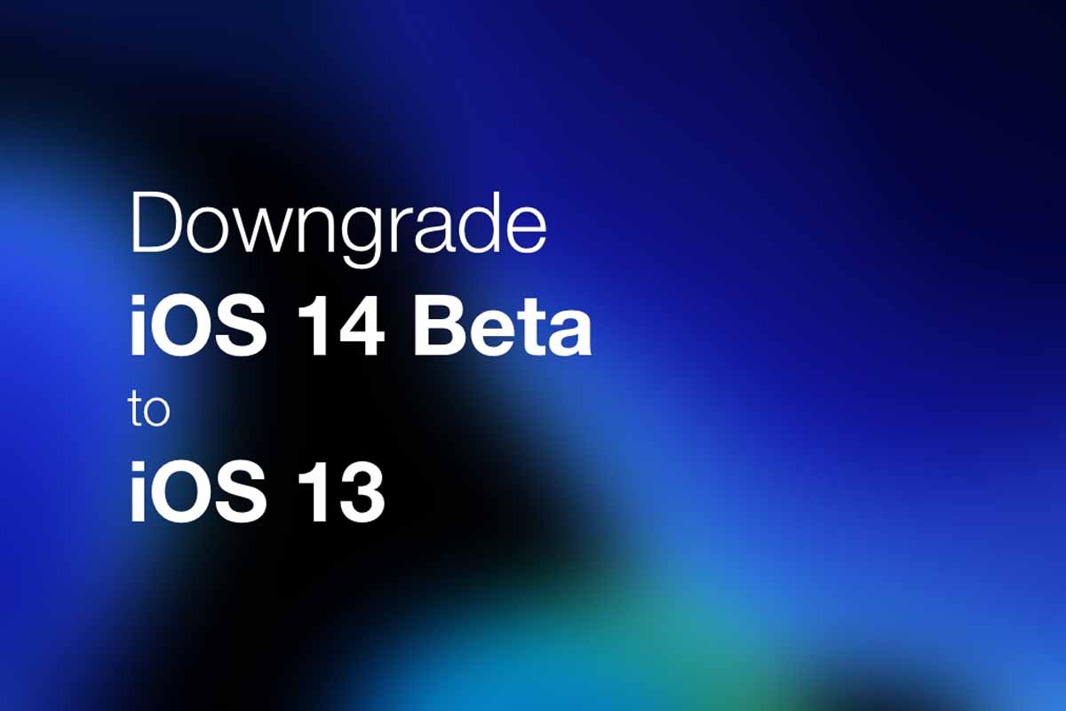 چگونه از بتا iOS 14 به iOS 13.5.1 دانگرید کنیم؟