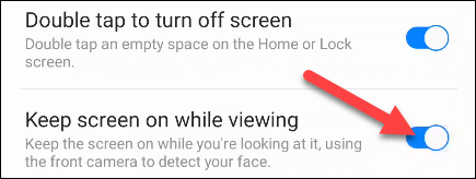 Keep the screen of your Android phone on when looking at it