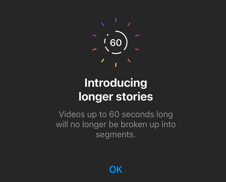 Upload videos to the story on Instagram for up to 60 seconds without cutting them