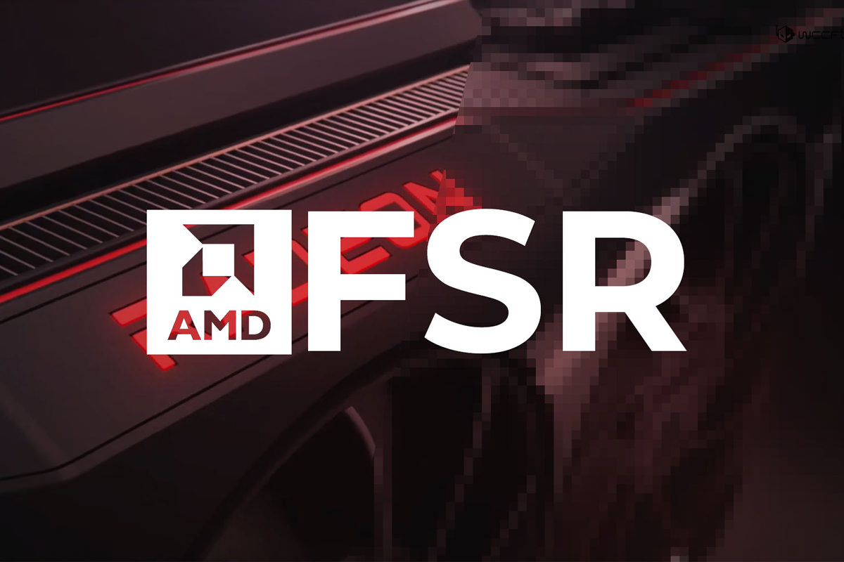 AMD ویژگی FSR را با پشتیبانی از هفت بازی منتشر کرد