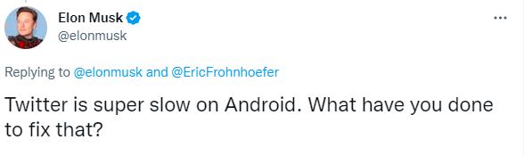 Elon Musk's tweet about the Android version of Twitter