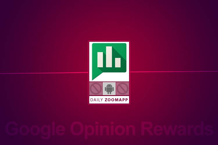 زوماپ: با Google Rewards در نظرسنجیهای گوگل شرکت کرده و اعتبار خرید از گوگلپلی دریافت کنید