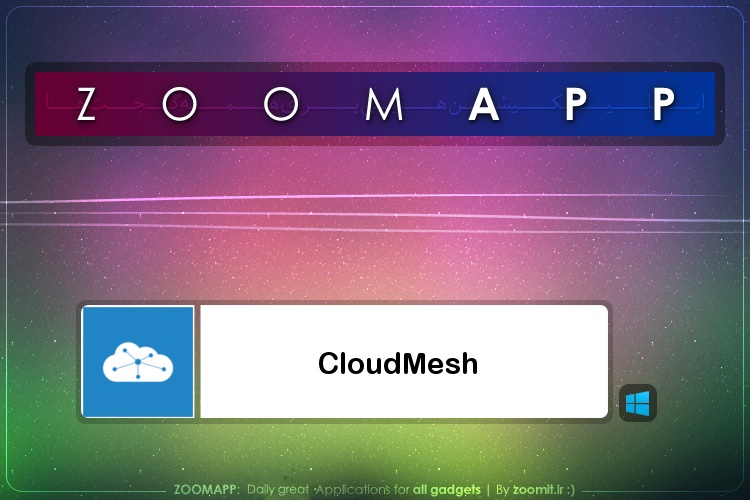 زوماپ: با CloudMesh تمامی حسابهای خود در سرویسهای ابری را یکجا کنترل کنید