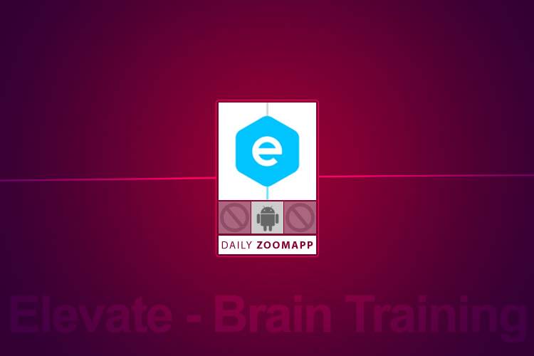 زوماَپ: Elevate، اپلیکیشنی برای تقویت قوهی ذهن