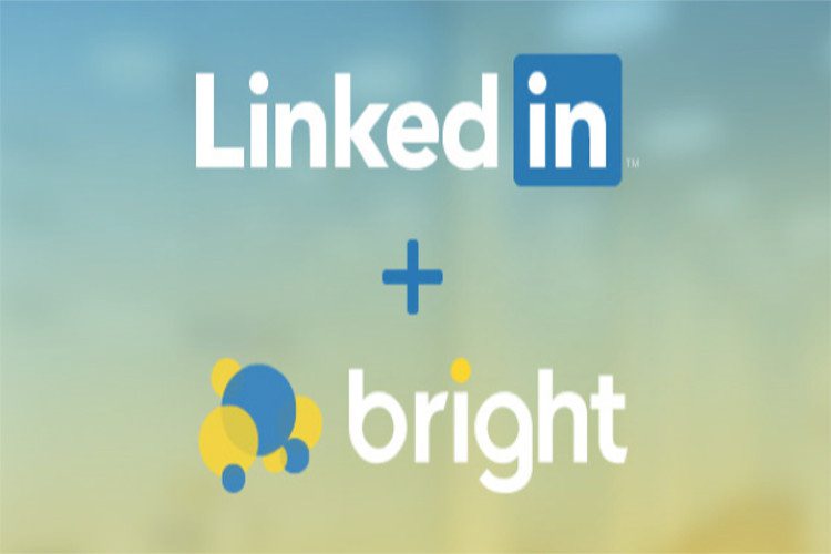 LinkedIn با پرداخت 120 میلیون دلار سرویس کاریابی Bright را تصاحب نمود