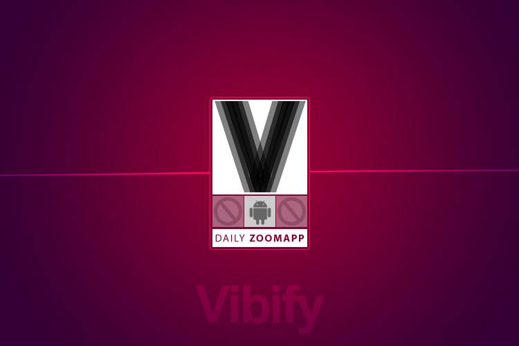 زوماَپ: Vibify اعلانیه جدید در تلفنهوشمند را با ویبره اعلام میکند